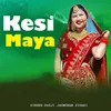 About Kesi Maya Song